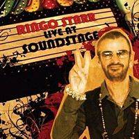 Ringo Starr : Live at Soundstage